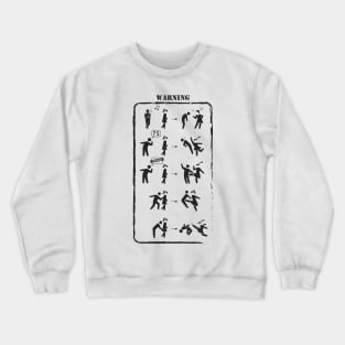 Street harassment - Warning black pictograms Crewneck Sweatshirt